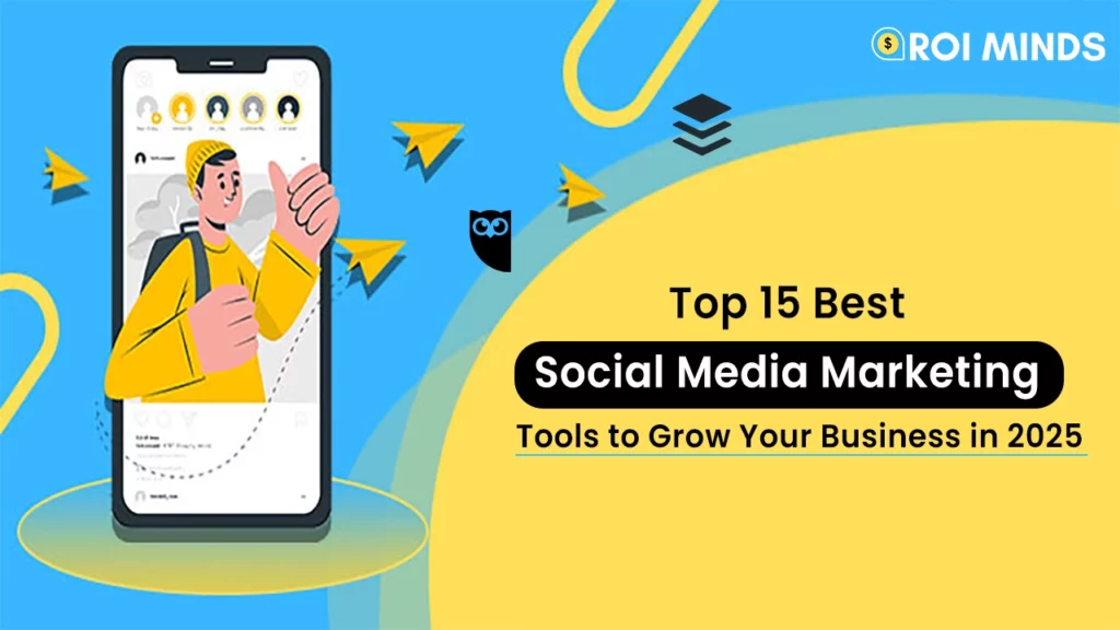 15 best social media marketing tools