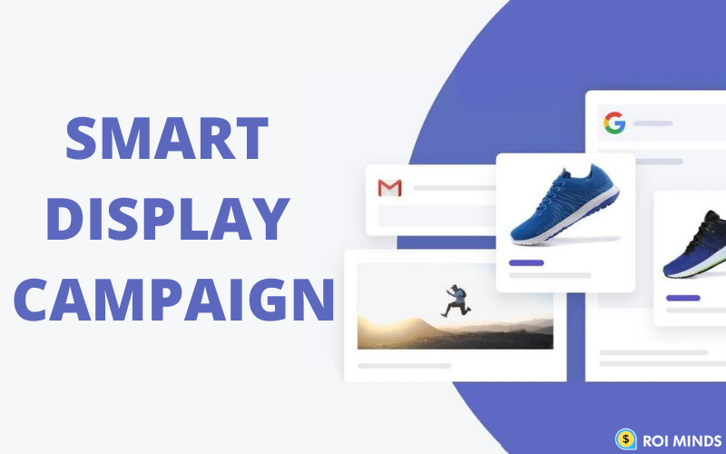 Smart Display Campaign