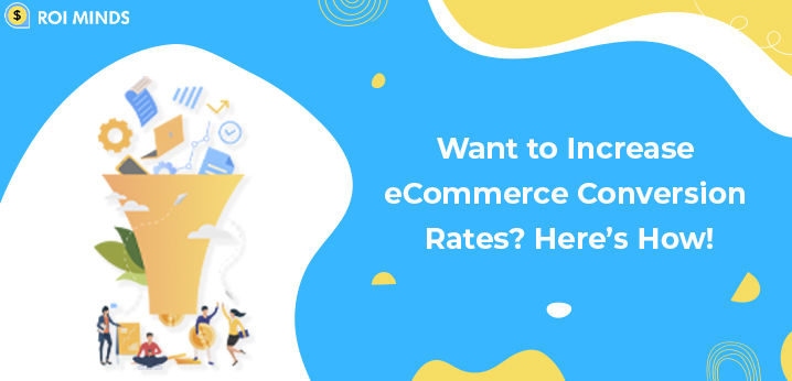 Increase eCommerce Conversion Rates
