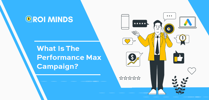 How to Fix Issues With Performance Max Campaigns