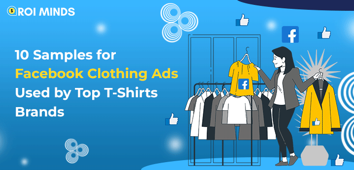 10 Samples for Facebook Clothing Ads Used by Top T-Shirts Brands