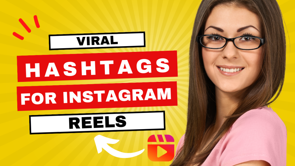 viral hashtags of instagram reels